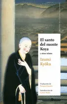 Santo del Monte Koya y Otros Relatos, el