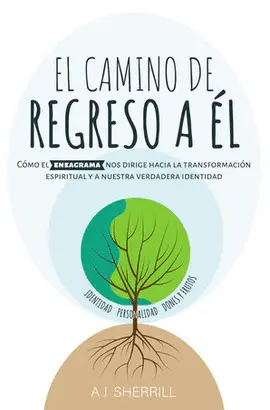 Camino de Regreso a Él, el