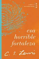 Esa Horrible Fortaleza