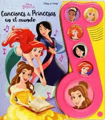Disney. Canciones de Princesas en el Mundo