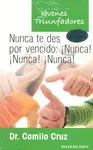 Nunca te Des por Vencido: ¡Nunca! ¡Nunca! ¡Nunca!