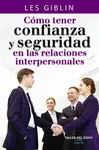 Cómo Tener Confianza y Seguridad en las Relaciones Interpersonales