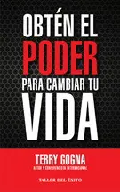 Obtén el Poder para Cambiar tu Vida