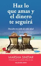 Haz lo que Amas, el Dinero te Seguirá