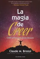 Magia de Creer, la