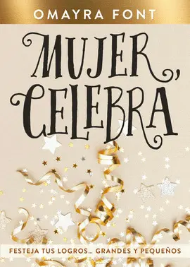 Mujer, Celebra
