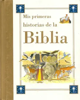 Mis Primeras Historias de la Biblia