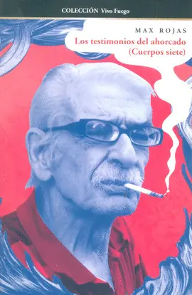 Testimonios del Ahorcado (Cuerpos Siete), los