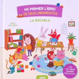 Mi Primer Libro de Descubrimientos: la Escuela