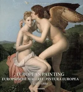 European Painting / Europäische Malerei / Pintura Europea 1750-1880