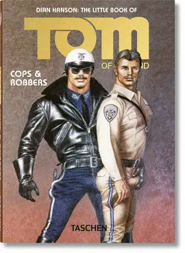 The Little Book Of Tom Of Finland: Cops & Robbers