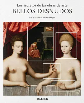 Secretos de las Obras de Arte. Bellos Desnudos, los