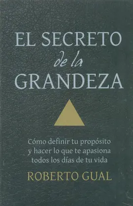 Secreto de la Grandeza, el