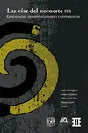 Vías del Noroeste Iii, las