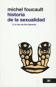 HISTORIA DE LA SEXUALIDAD VOL. 2 HISTORIA DE LA SEXUALIDAD VOL. 2