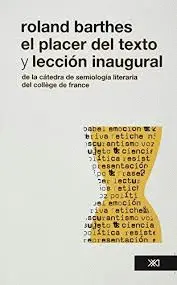 Placer del Texto y Lección Inaugural de la Cátedra de Semiología Literaria del Collége de France, el