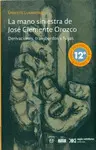 Mano Siniestra de José Clemente Orozco, la