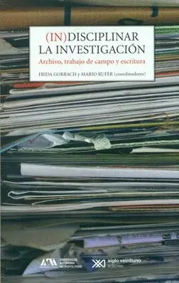 (In) Disciplinar la Investigación