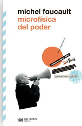 MICROFÍSICA DEL PODER MICROFÍSICA DEL PODER