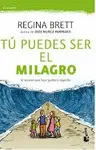 Tú Puedes Ser el Milagro