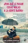 ¿Por qué le Pasan Cosas Malas a la Gente Buena?