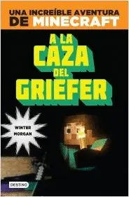 A la Caza del Griefer