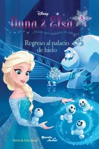 Anna y Elsa. Regreso Al Palacio