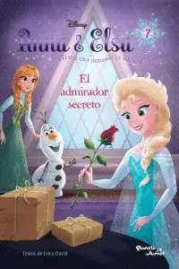 Anna y Elsa. El Admirador Secreto