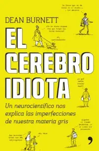 Cerebro Idiota, el