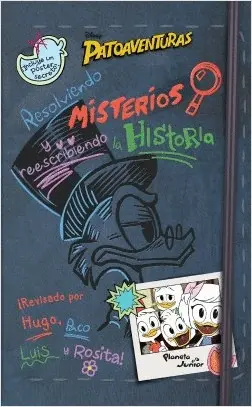 Patoaventuras. Resolviendo Misterios y Reescribiendo la Historia
