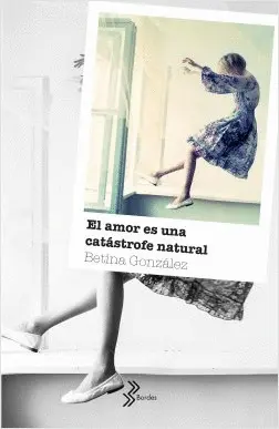 AMOR ES UNA CATÁSTROFE NATURAL, EL
