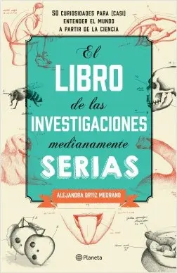 Libro de las Investigaciones Medianamente Serias, el