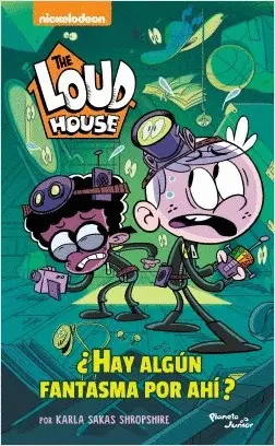 The Loud House. ¿Hay Algún Fantasma por Ahí?