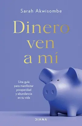 Dinero, Ven a mí