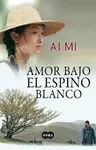 Amor Bajo el Espino Blanco