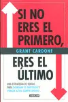 Si no Eres el Primero, Eres el Último