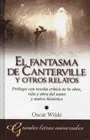Fantasma de Canterville y Otros Relatos, el