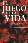 Juego de la Vida y Cómo Jugarlo, el