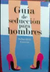 Guía de Seducción para Hombres