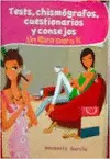 Tests, Chismógrafos, Cuestionarios y Consejos