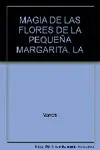 Magia de las Flores de la Pequeña Margarita, la