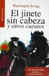 Jinete sin Cabeza y Otros Cuentos, el