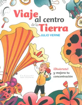 Viaje Al Centro de la Tierra