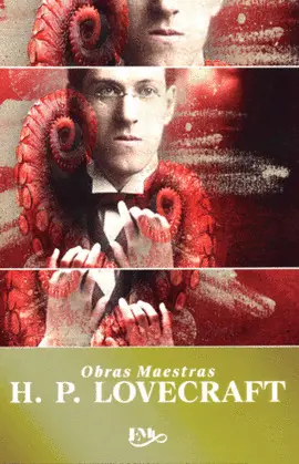 H. P. Lovecraft: Obras Maestras