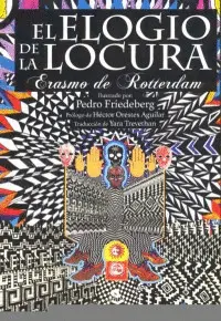 Elogio de la Locura, el
