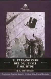 Extraño Caso del Dr. Jekyll y Mr. Hyde, el