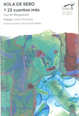 Bola de Sebo y 22 Cuentos Más