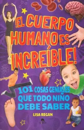 Cuerpo Humano Es Increíble, el