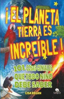 ¡Planeta Tierra Es Increíble, El!