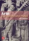 Arte y Arquitectura Maya